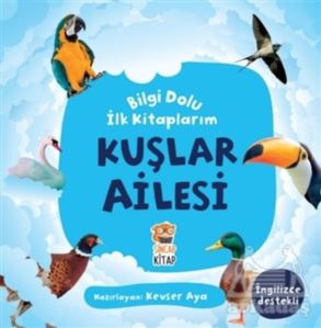 Kuşlar Ailesi - Bilgi Dolu İlk Kitaplarım