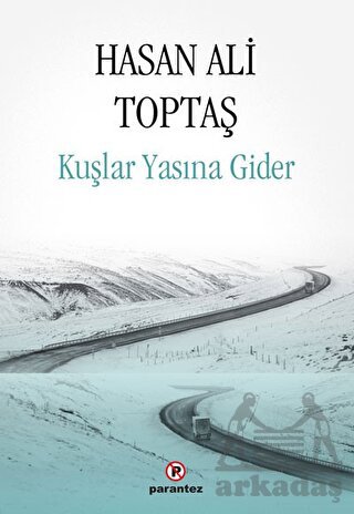 Kuşlar Yasına Gider