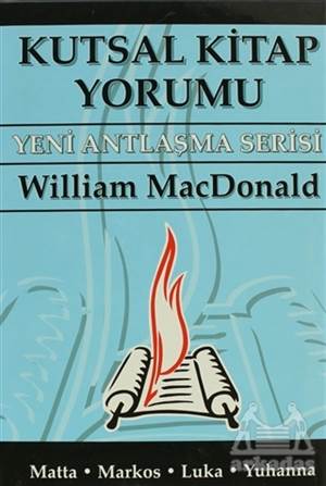 Kutsal Kitap Yorumu - Yeni Antlaşma Serisi Cilt: 1