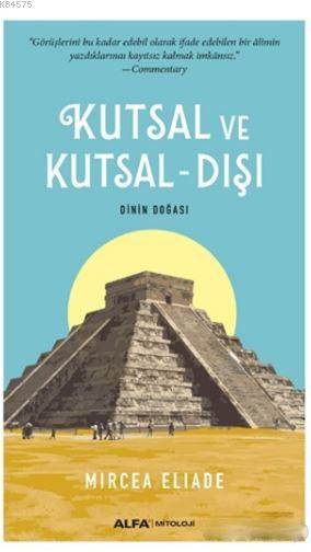 Kutsal Ve Kutsal - Dışı; Dinin Doğası