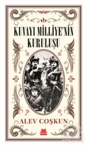 Kuvayı Milliye'nin Kuruluşu