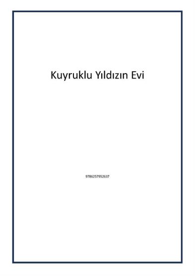 Kuyruklu Yıldızın Evi