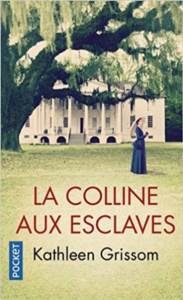 La Colline Aux Esclaves