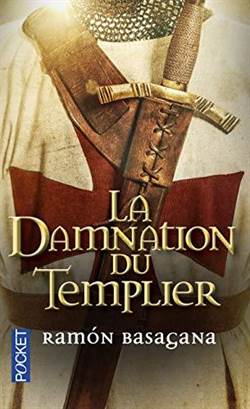 La Damnation Du Templier