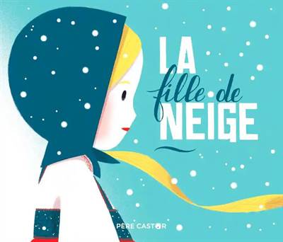 La Fille De Neige