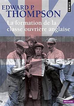 La Formation De La Classe Ouvrière Anglaise