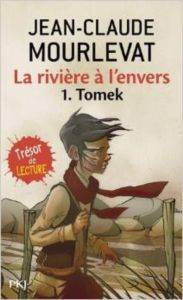 La Riviere A L'envers 1: Tomek