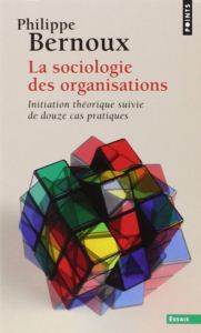 La Sociologie des Organisations