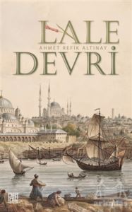 Lale Devri (Sadeleştirilmiş Metin)