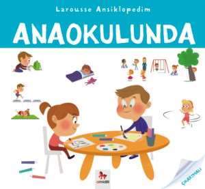 Larousse Ansiklopedim Anaokulunda