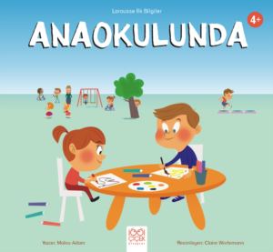 Larousse İlk Bilgiler: Anaokulunda