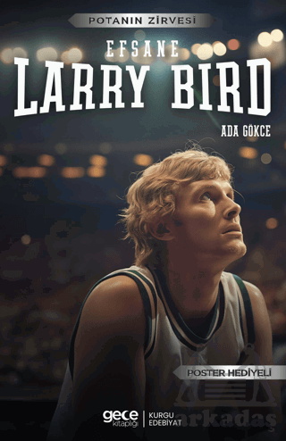 Larry Bird - Efsane