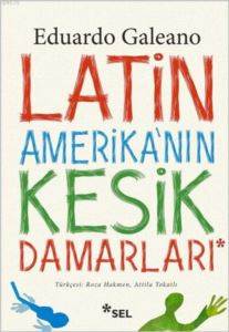 Latin Amerika'nın Kesik Damarları