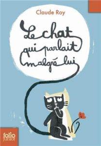 Le Chat Qui Parlait Malgre Lui