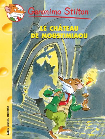 Le Château de Moustimiaou (tome 22)