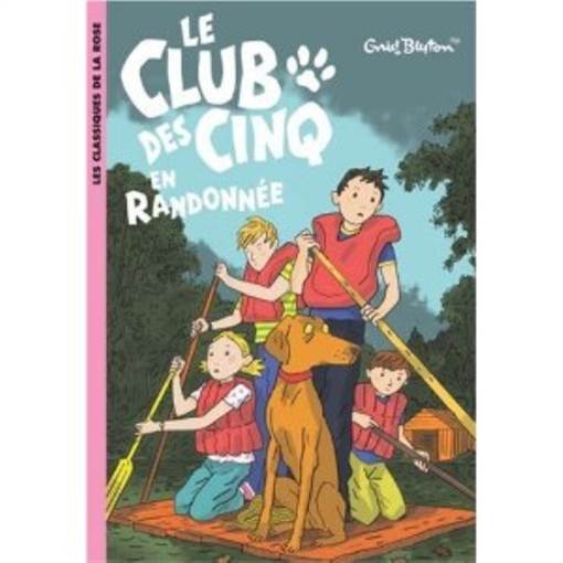 Le Club Des Cinq en randonnee (tome 7)