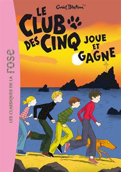 Le Club Des Cinq joue et gagne (tome 13)