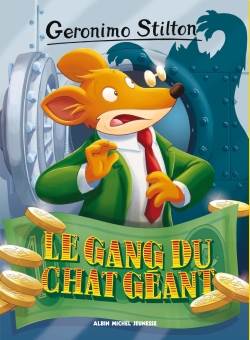 Le gang du chat geant (Tome 77)