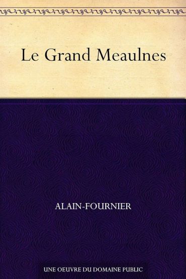 Le grand Meaulnes