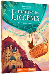 Le Maitre Des Licornes 4: Le Royaume Menace