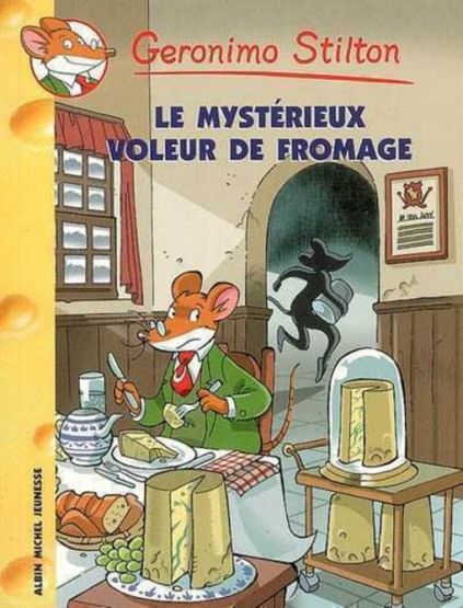 Le Mystérieux Voleur De Fomage (Tome 29)