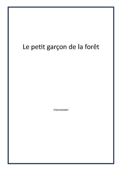 Le petit garçon de la forêt