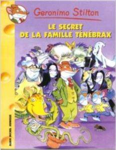 Le secret de la famille Ténébrax (Tome 17)