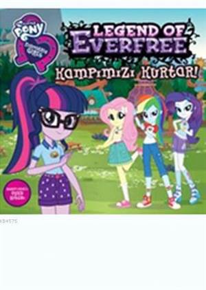 Legend Of Everfree Kampımızı Kurtar