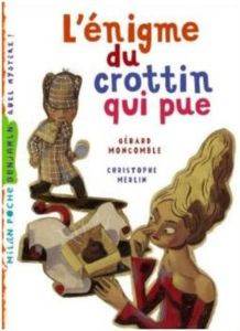 L'enigme du crottin qui pue