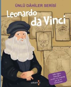 Leonardo Da Vinci - Ünlü Dahiler Serisi