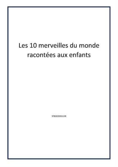 Les 10 merveilles du monde racontées aux enfants