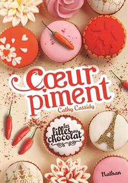 Les Filles Au Chocolat: Coeur Piment