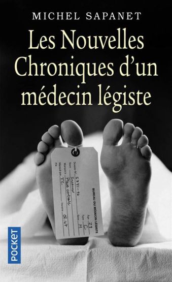 Les Nouvelles Chroniques d'un Medecin Legiste