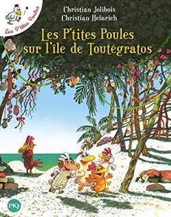 Les petites poules sur l'ile de Toutegratos