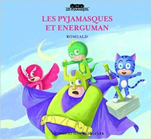 Les Pyjamasques Et Energuman