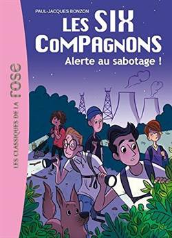 Les six compagnons: Alerte au sabotage