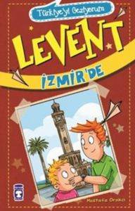 Levent İzmirde - Türkiyeyi Geziyorum - 2; +9 Yaş