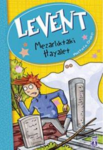 Levent - Mezarlıktaki Hayalet; Levent Ve Tayfası +9 Yaş