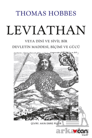 Leviathan: Veya Dini Ve Sivil Bir Devletin Maddesi, Biçimi Ve Gücü