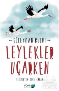 Leylekler Uçarken