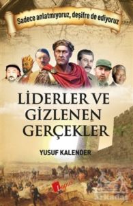 Liderler Ve Gizlenen Gerçekler