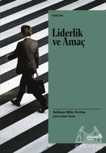 Liderlik Ve Amaç