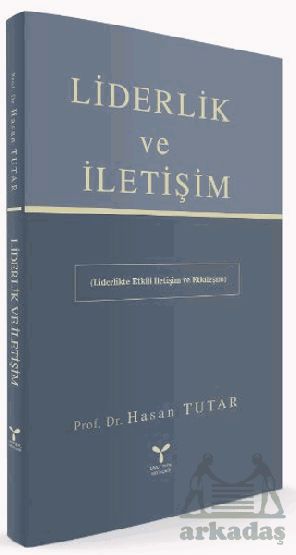 Liderlik Ve İletişim