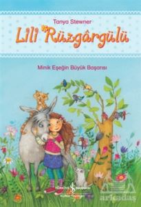 Lili Rüzgargülü - Minik Eşeğin Büyük Başarısı