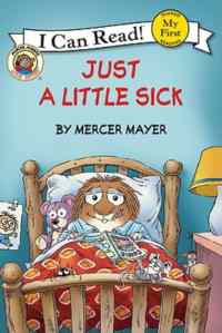 Little Critter: Just a Little Sick (My First I Can Read)