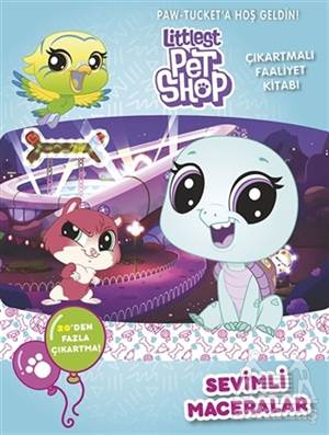 Little Pet Shop - Sevimli Maceralar Çıkartmalı Faaliyet Kitabı