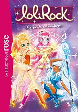 Lolirock 12: Une Soiree Enchanteresse