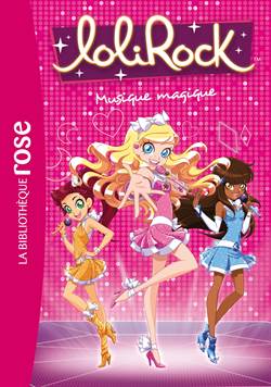 Lolirock 6: Musique Magique