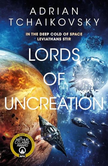 Lords Of Uncreation - The Final Architecture Trilogy