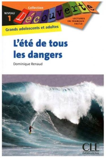 L'été de tous les dangers